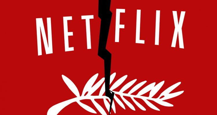 Cannes 2018: Netflix fuori dalla manifestazione